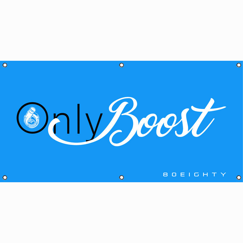 80Eighty® Only Boost Banner